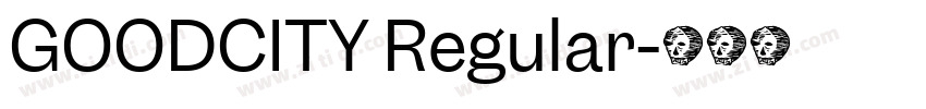 GOODCITY Regular字体转换